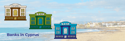 Banks in Cyprus: How to open an account and what bank to choose