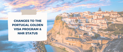 Legal experts confirm changes to the Portugal golden visa program & NHR status