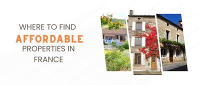 Where to find affordable properties in France