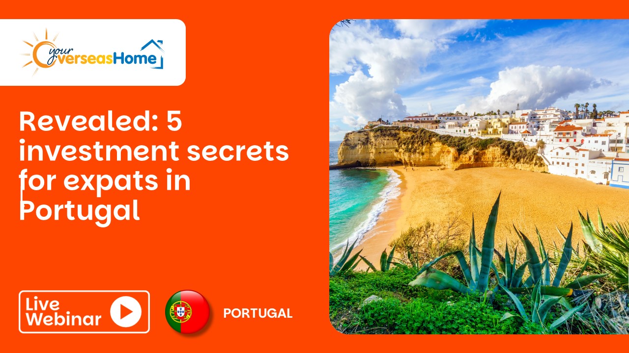 Revealed: 5 investment secrets for expats in Portugal