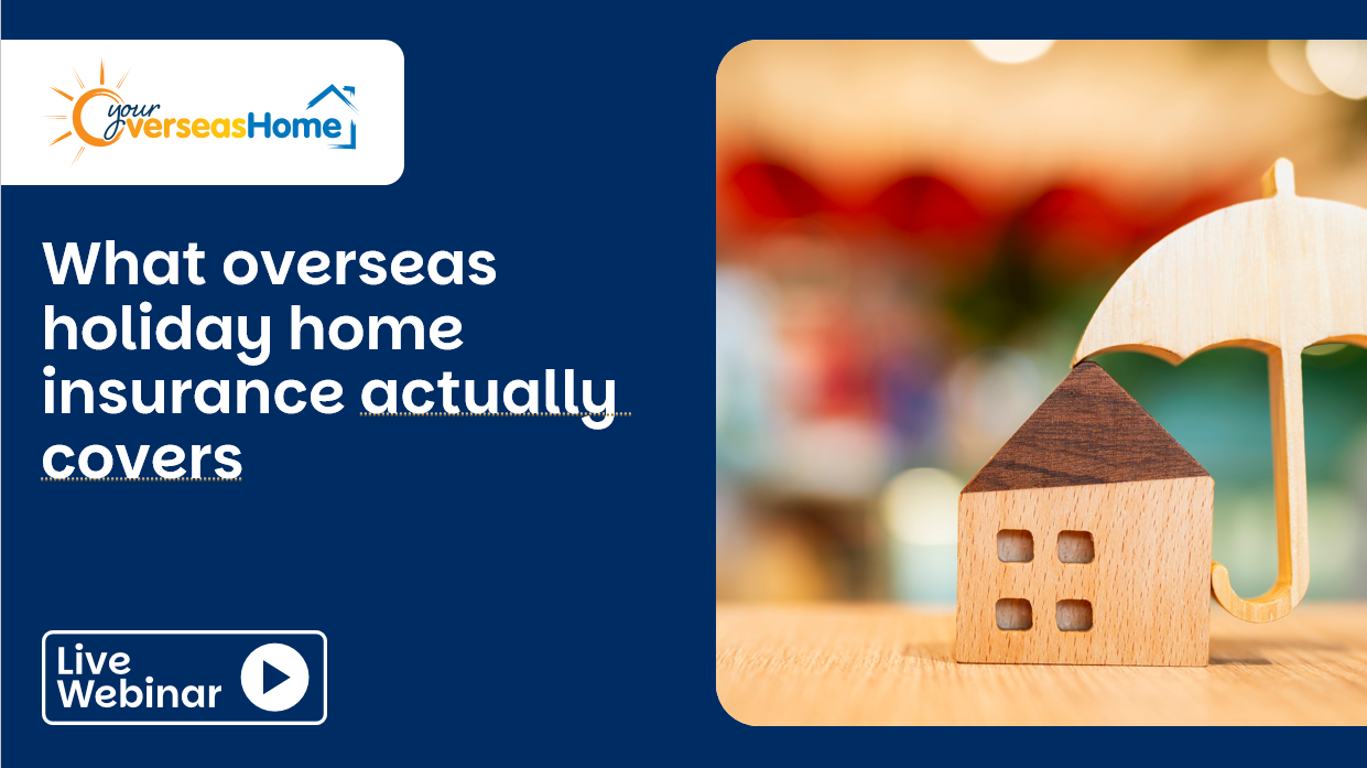 What overseas holiday home insurance actually covers