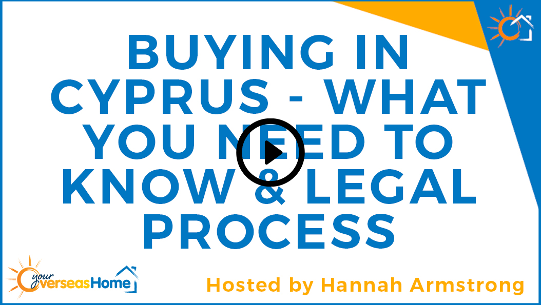 Buying in Cyprus – what you need to know and the legal process