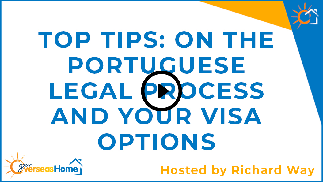 Top Tips: on the Portuguese legal process and your visa options