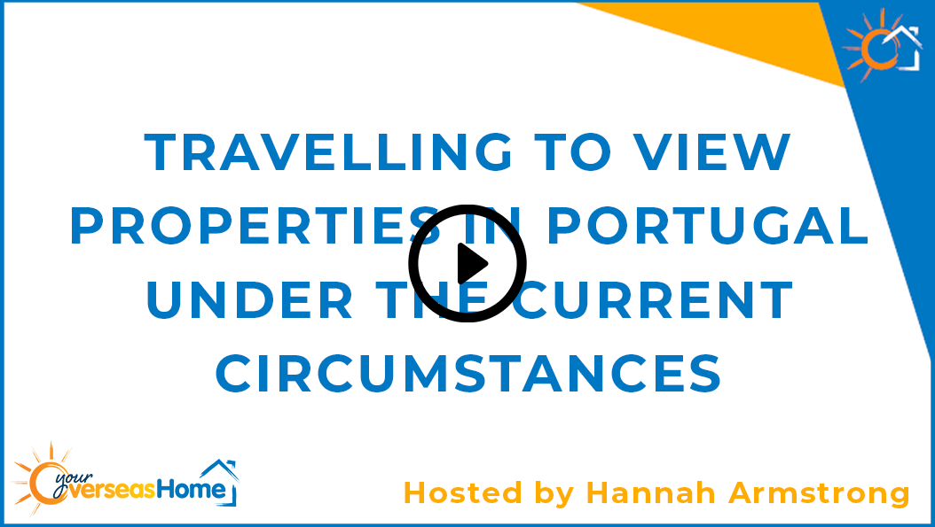 Travelling to view properties in Portugal under the current circumstances