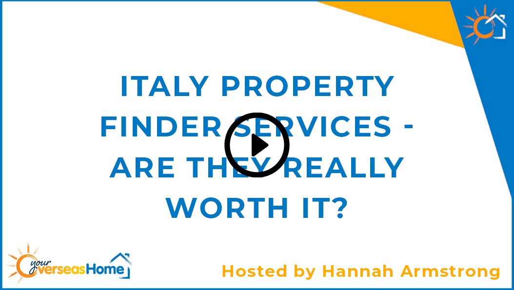 Italy property finder services – Are they really worth it?